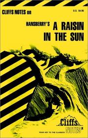 Cover of: A raisin in the sun: notes ...