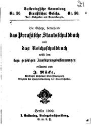 Cover of: Die Gesetze, betreffend das preussische Staatsschuldbuch und das ...