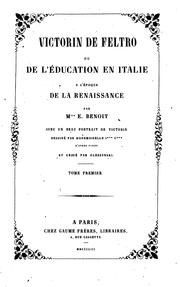 Cover of: Victorin de Feltro ou de l'éducation en Italie à l'époque de la Renaissance by 