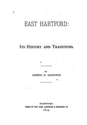 Cover of: East Hartford: Its History and Traditions