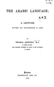 The Arabic Language: A Lecture Given on December 3, 1868 by Thomas Chenery