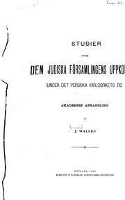 Cover of: Studier öfver den judiska församlingens uppkomst under det persiska världsrikets tid...