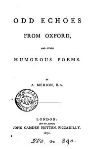Cover of: Odd echoes from Oxford, and other humorous poems, by A. Merion | 