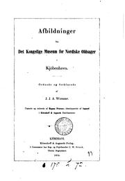 Cover of: Afbildninger fra det Kongelige museum for Nordiske Oldsager i Kjöbenhavn ...