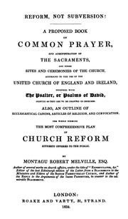 Cover of: Reform, not subversion! A proposed Book of common prayer. Also, an outline of ecclesiastical canons