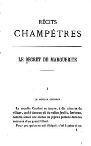 Cover of: Récits champêtres: Le secret de Marquerite. La moissonneuse. Les vanniers