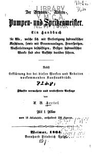 Cover of: Der Brunnen-, Röhren-, Pumpen- und Spritzenmeister: Ein Handbuch für alle, welche sich mit ...