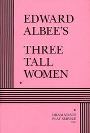 Cover of: Edward Albee's Three tall women.