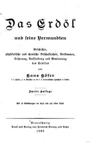 Cover of: Das Erdöl und seine Vervandten: Geschichte, Physikalische und chemische ... by 