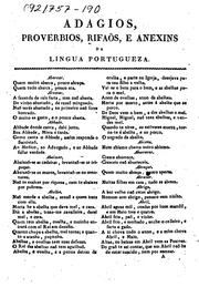 Cover of: Adagios, proverbios, rifãos e anexins da lingua portugueza, tirados dos melhores autores ...