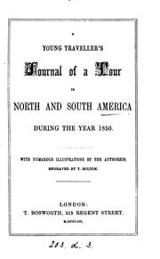 A young traveller's journal of a tour in North and South America during the year 1850 by Victoria Alexandrina M.L. Gregory