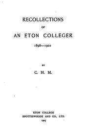 Cover of: Recollections of an Eton Colleger, 1898-1902 by 