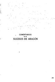 Cover of: Comentarios de los sucesos de Aragón en los años 1591 y 1592