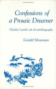 Cover of: Confessions of a prosaic dreamer: Charles Lamb's art of autobiography