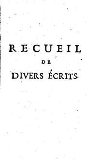 Cover of: Recueil de divers écrites sur l'amour et l'amitié: la politesse, la volupté, les sentimens ...