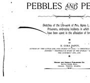 Cover of: Pebbles and Pearls: Sketches of the Life-work of Mrs. Agnes L. D'Arcambal in the Interests of ...