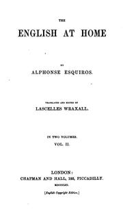 Cover of: The English at home, tr. [from L'Angleterre et la vie anglaise] and ed, by L. Wraxall