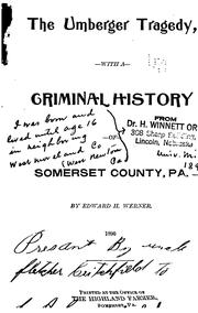 Cover of: The Umberger Tragedy, with a Criminal History of Somerset County, Pa. by 