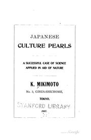 Cover of: Japanese Culture Pearls: A Successful Case of Science Applied in Aid of ...