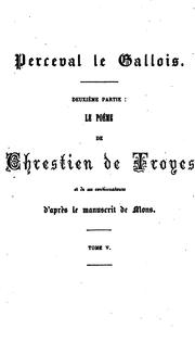 Cover of: Très plaisante et recreative hystoire du très preulx et vaillant chevallier Perceval le G alloys ...