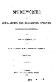 Cover of: Sprichwörter der germanischen und romanischen Sprachen vergleichend zusammengestellt von I. von ...
