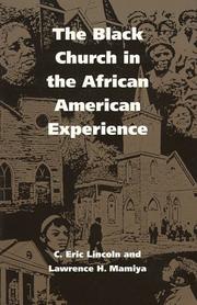 The Black church in the African-American experience by C. Eric Lincoln