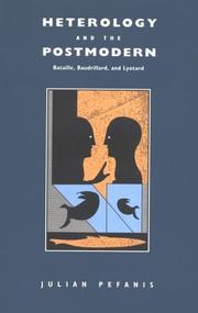 Cover of: Heterology and the postmodern: Bataille, Baudrillard, and Lyotard