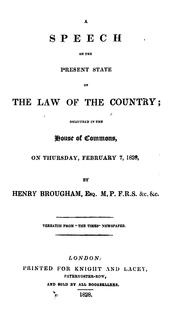Cover of: A Speech on the Present State of the Law of the Country: Delivered in the House of Commons on ...