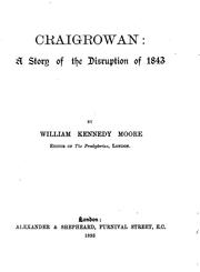 Cover of: Craigrowan, a Story of the Disruption of 1843