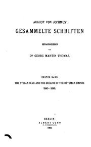 Cover of: August von Jochmus' gesammelte Schriften, herausg. von G.M. Thomas