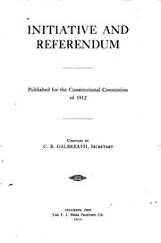 Cover of: Initiative and referendum: Published for the Constitutional Convention of 1912 by Charles Burleigh Galbreath