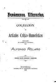 Cover of: Fenómenos literarios: Colección de artículos crítico-humorísticos, publicados en la prensa de ...