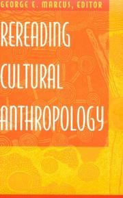 Cover of: Rereading cultural anthropology by edited by George E. Marcus.