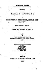 Cover of: New Latin Tutor ... by Frederick Percival Leverett