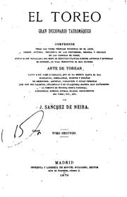 Cover of: El toreo: Gran diccionario tauromáquico. Comprende todas las voces técnicas conocidas en el arte ... by 