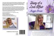 Cover of: DIARY OF A LOVE AFFAIR by MAGGIE BROWN, MAGGIE BROWN