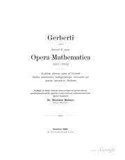 Cover of: Gerberti, postea Silvestri II, papae, Opera mathematica (972-1003): Accedunt aliorum opera ad ...