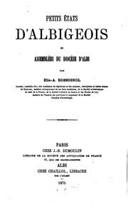 Cover of: Petits états d'Albigeois ou Assemblées du diocèse d'Albi