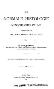 Cover of: Die Normale Histologie menschlicher Zähne