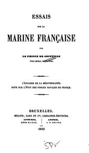 Cover of: Essais sur la marine française: L'escadre de la Méditerranée. Note sur l'état des forces navales ...