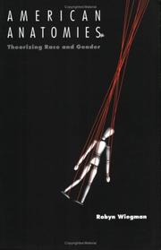 Cover of: American anatomies: theorizing race and gender