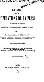 Cover of: Études sur les populations de la Perse ėt pays limitrophes pendant trois années de séjour en ...