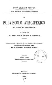 Cover of: Il pulviscolo atmosferico ed i suoi microorganismi studiato dal lato fisico, chimico e biologico ... by Giorgio Vincenzo Roster