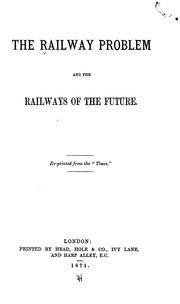 The Railway Problem and The Railways of the Future by No name