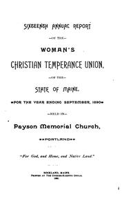 Cover of: Annual Report of the Women's Christian Temperance Union of the State of Maine by 