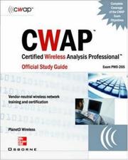 Cover of: CWAP - Certified Wireless Analysis Professional Official Study Guide (Exam PW0-205) by Planet3 Wireless