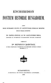 Cover of: Enchiridion fontium historiae Hungarorum Jussu Hungarici cultus et institutionis publicae ...