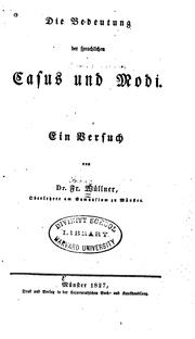 Cover of: Die bedeutung der sprachlichen casus und modi: ein versuch by 