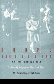 Cover of: Shame and its sisters by edited by Eve Kosofsky Sedgwick and Adam Frank ; with a biographical sketch by Irving E. Alexander.
