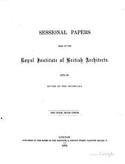 Cover of: Sessional Papers Read at the Royal Institute of British Architects